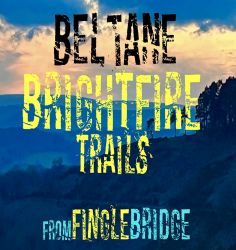 Beltane BrightFire Trails